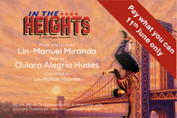 IN THE HEIGHTS (Pay what you can)
